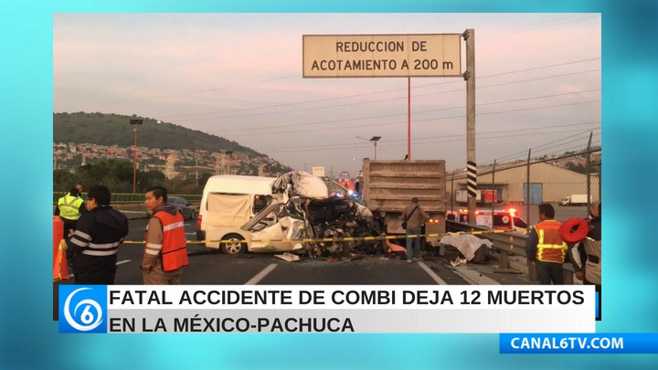 Fatal accidente de combi deja 12 muertos en la México-Pachuca