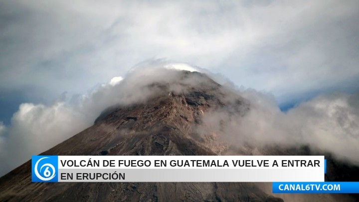 Volcán de Fuego en Guatemala vuelve a entrar en erupción
