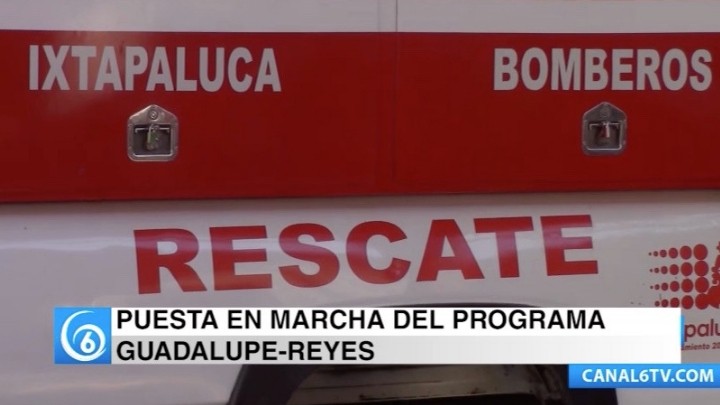 Protección Civil y Bomberos de Ixtapaluca iniciaron el operativo Guadalupe-Reyes