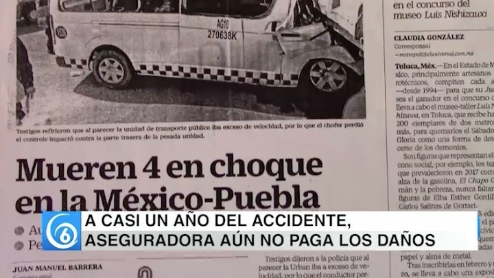 A casi un año del accidente, la aseguradora aún no paga los daños tras el accidente en la México-Puebla