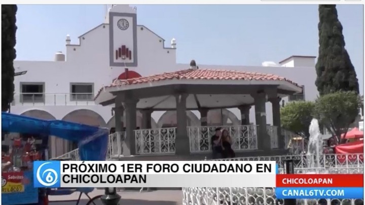 En próximos días se realizará en el municipio de Chicoloapan el primer foro ciudadano