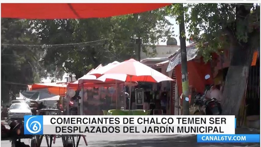 Comerciantes del municipio de Chalco temen ser desalojados del jardín municipal