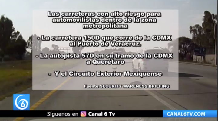 Conoce las carreteras más peligrosas de la zona metropolitana