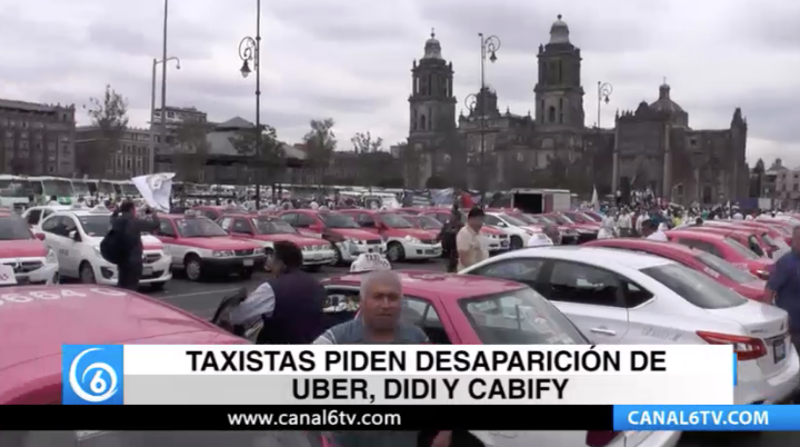 Más de 8 mil taxistas, piden retirar del país a empresas de servicio por aplicación como Uber, Didi y Cabifi