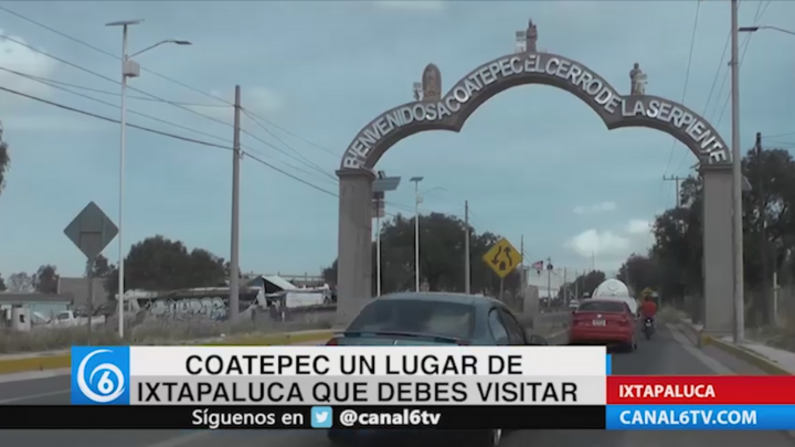 Coatepec, un lugar de Ixtapaluca que debes visitar