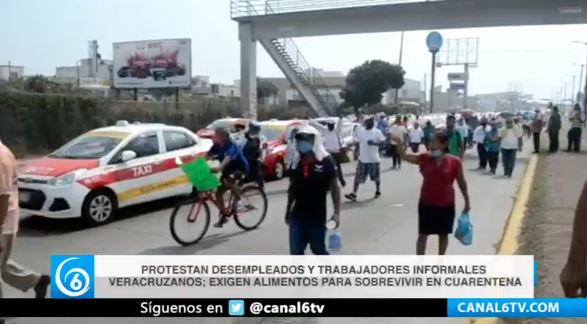 Protestan desempleados y trabajadores informales veracruzanos; exigen alimentos para sobrevivir en cuarentena