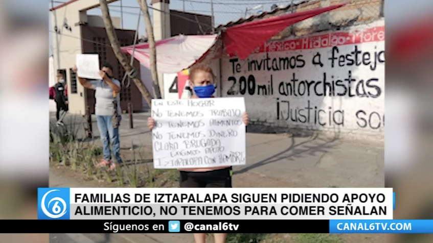 Familias de Iztapalapa siguen pidiendo apoyo alimenticio; no tenemos para comer, señalan