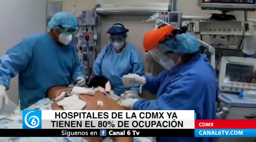 Hospitales de la CDMX ya tienen el 80% de ocupación