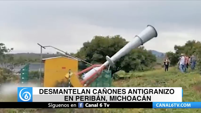 Desmantelan cañones antigranizo en Peribán, Michoacán