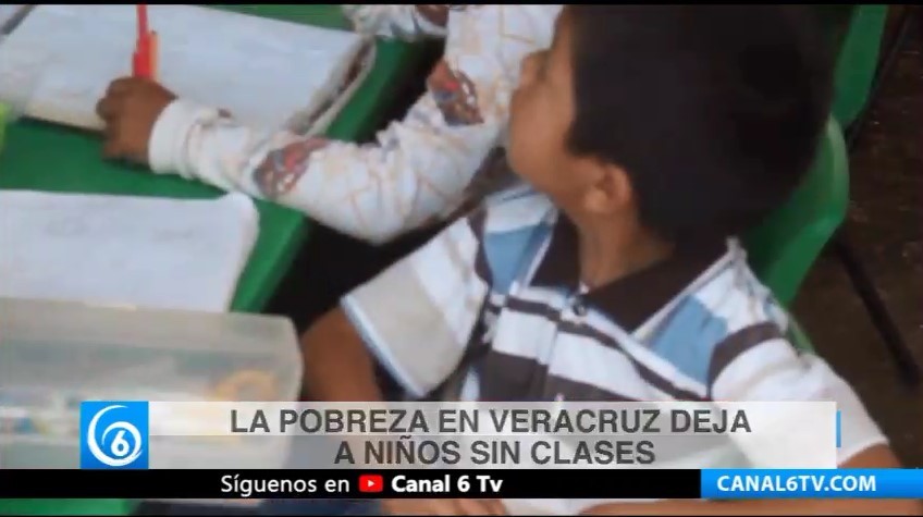 La pobreza en Veracruz deja a niños sin clases