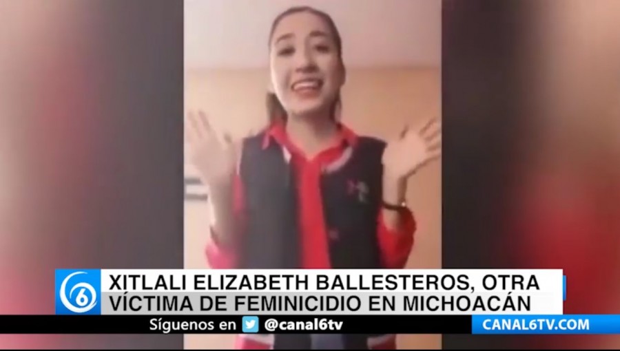 Xitlali Elizabeth Ballesteros, otra víctima de feminicidio en Michoacán