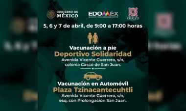 Iniciará Chalco y Los Reyes La Paz vacunación de adultos mayores