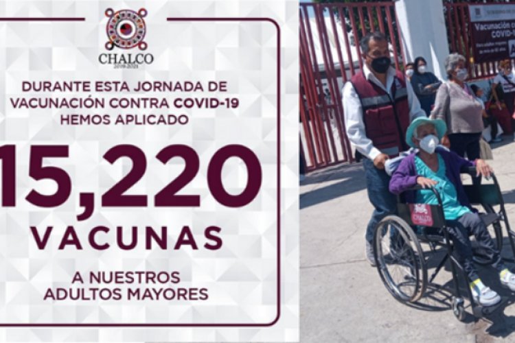 Concluye jornada de vacunación en Chalco con más de 21 mil dosis aplicadas