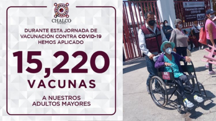 Concluye jornada de vacunación en Chalco con más de 21 mil dosis aplicadas