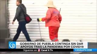 Gobierno de Puebla continúa sin dar apoyos tras la pandemia por COVID-19