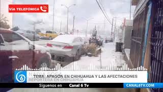 #EnEntrevista | Apagón en Chihuahua y las afectaciones