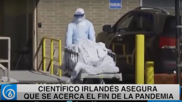 Científico Irlandés asegura que se acerca el fin de la pandemia