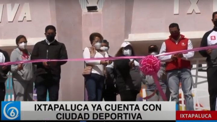 Ixtapaluca ya cuenta con ciudad deportiva