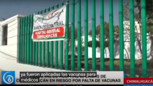 Personal de Hospital 90 Camas de Chimalhuacán en riesgo por falta de vacunas