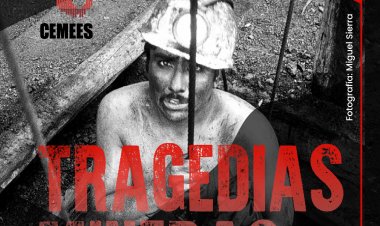Tragedias mineras | Lo Marginal en el Centro