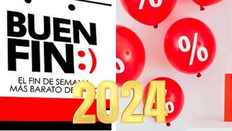 Prepara tus ahorros, ya hay fecha para el Buen Fin 2024