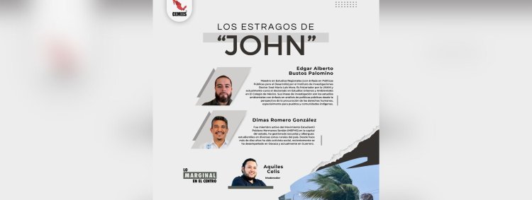 Afectaciones de huracán John serán discutidas por analistas