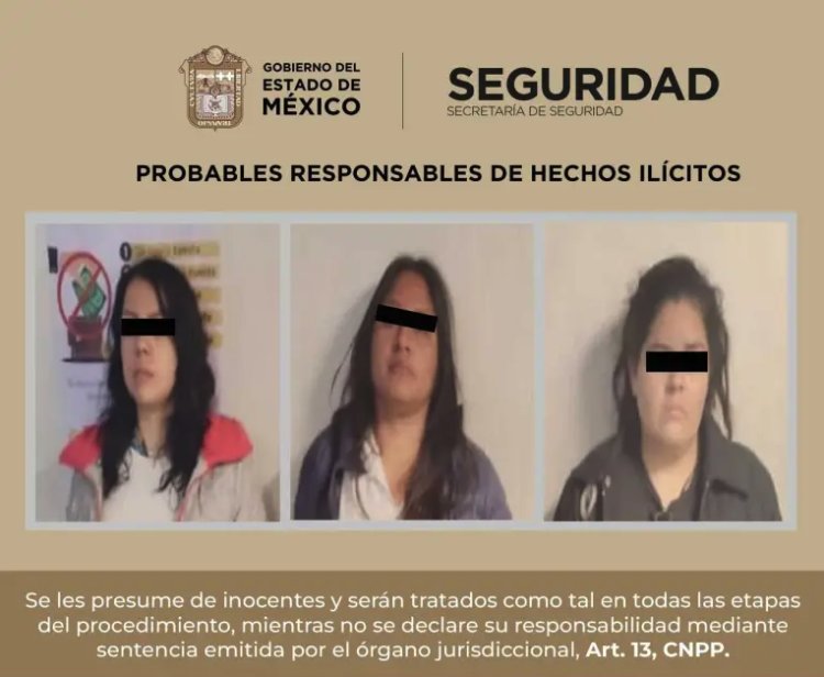 Detienen en Ixtapaluca a tres mujeres acusadas de cometer presuntas extorsiones