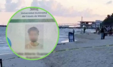 Localizan sin vida en Quintana Roo a estudiante de la UAEMex reportado como desaparecido