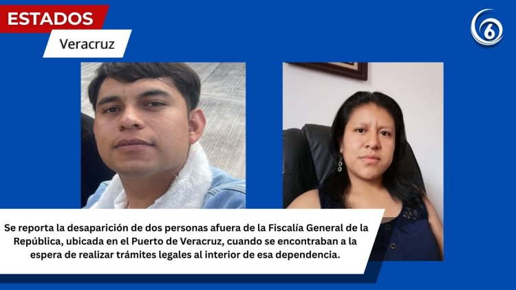 Reportan la desaparición de dos jóvenes frente oficinas de FGR en Veracruz