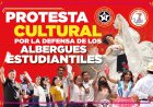 FNERRR protestará con cultura por albergues estudiantiles
