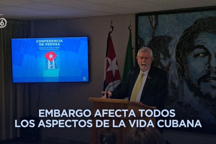 Embajador cubano: Bloqueo de EEUU asfixia a Cuba