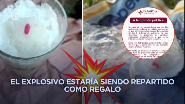 Alertan por explosivos con forma de veladoras en Papantla, Veracruz