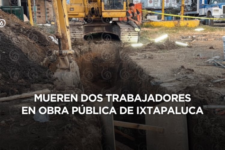 Colector colapsa en Ixtapaluca; mueren dos obreros