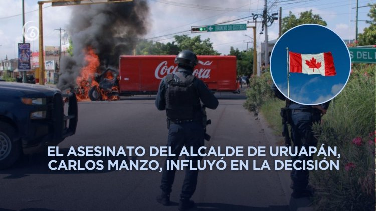 Canadá señala 13 estados de México como zonas de alto riesgo en su alerta de viaje