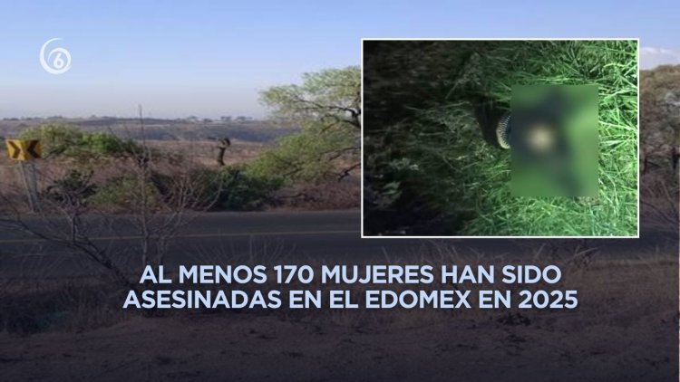 Encuentran cadáveres de mujeres con signos de violencia en Ixtapaluca y Chicoloapan