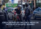 Proponen eliminar certificación para motociclistas en trámite de licencia del Edomex