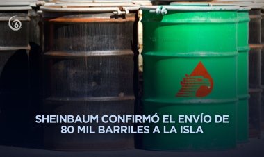 México confirma envío de petróleo a Cuba como parte de cooperación bilateral