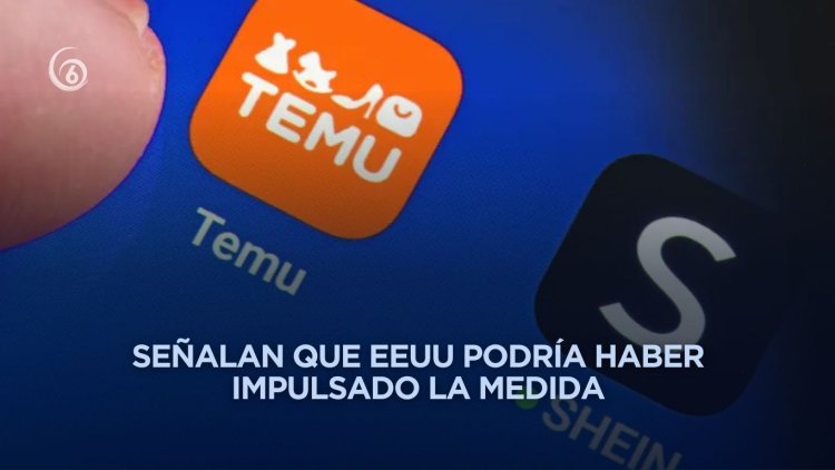 Apps como Temu y Shein serán afectadas por nuevos aranceles