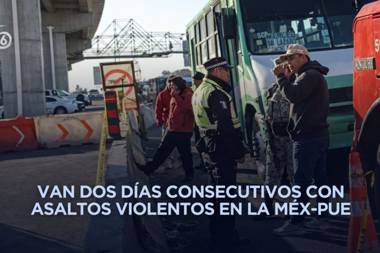 Balean a pasajero durante asalto a trasporte público en la México-Puebla