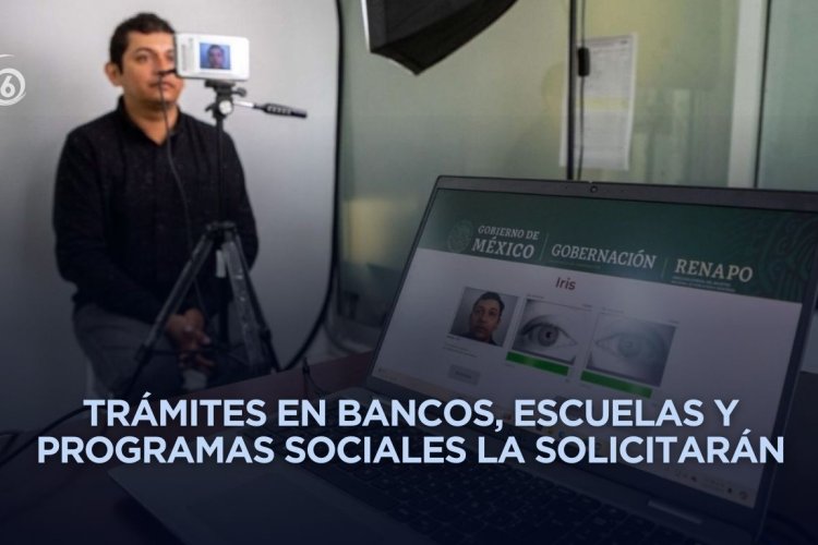 CURP biométrica será obligatoria a partir de esta fecha