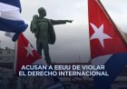 Casi 100 organizaciones del mundo condenan agresiones de EEUU a Cuba