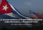 Opinión: Cuba, símbolo de resistencia y dignidad en América
