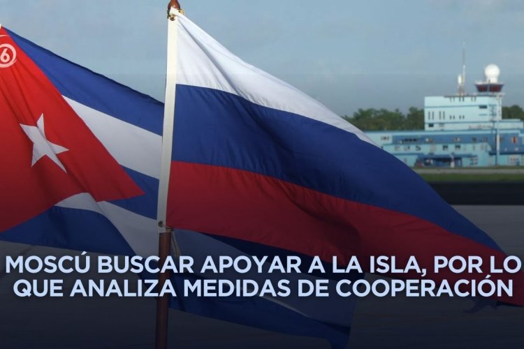 Rusia mantiene diálogo con Cuba ante presiones impuestas por EEUU