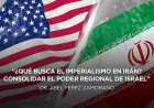 Opinión: La guerra imperialista contra Irán