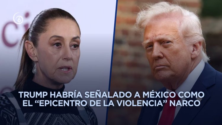 Sheinbaum reitera rechazo a que EEUU ingrese a México a combatir al narco