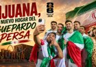 México recibe a Irán: Tijuana, base del Guepardo Persa